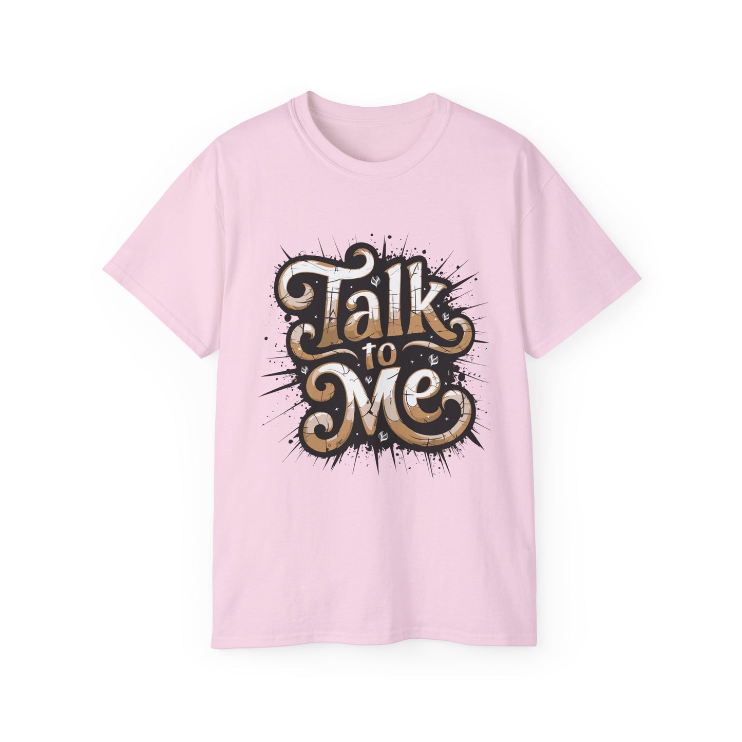 Talk To Me - BeautyBuyGen Unisex Ultra Cotton Tee