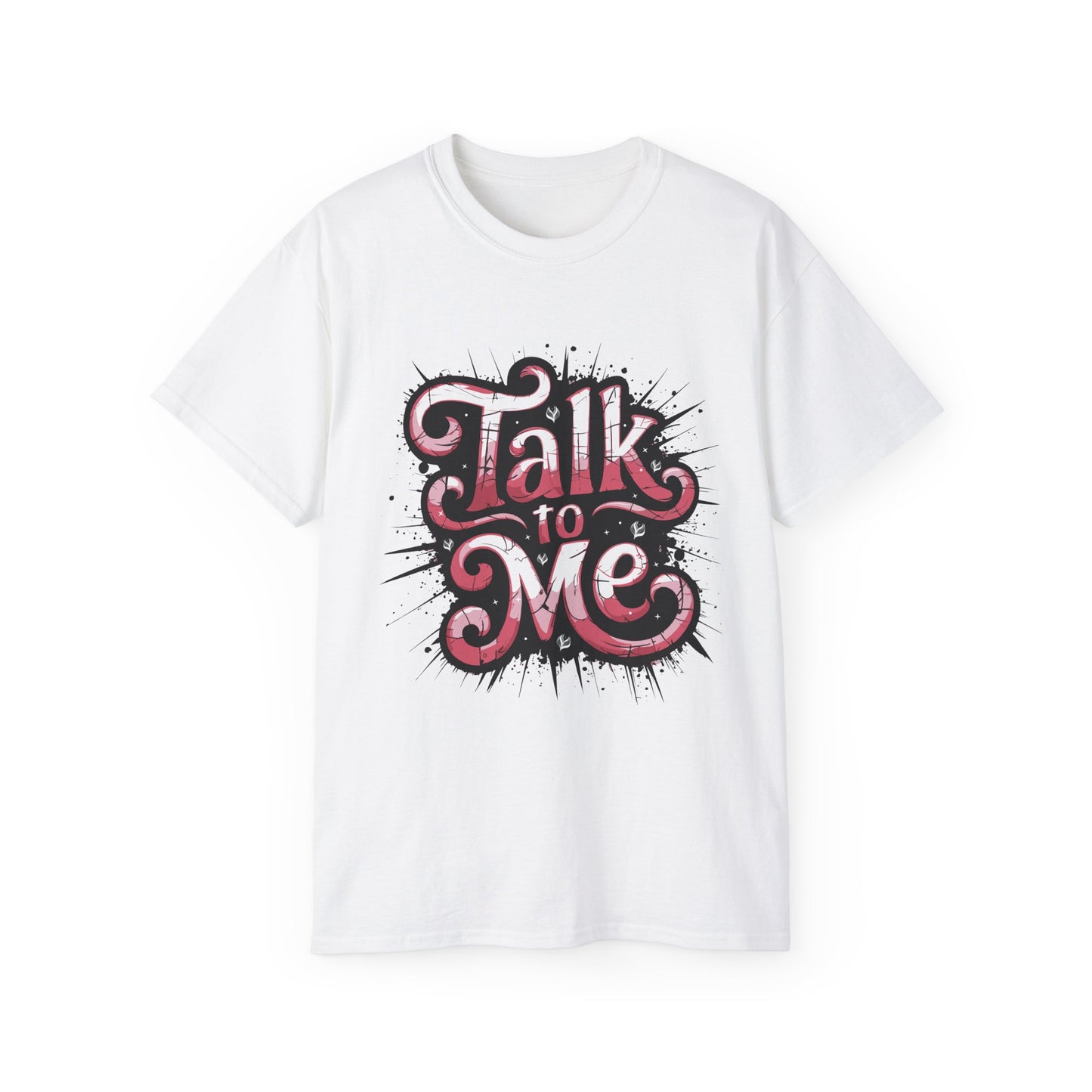 Talk To Me - BeautyBuyGen Unisex Ultra Cotton Tee
