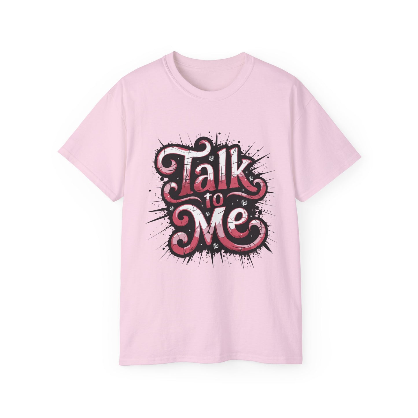 Talk To Me - BeautyBuyGen Unisex Ultra Cotton Tee