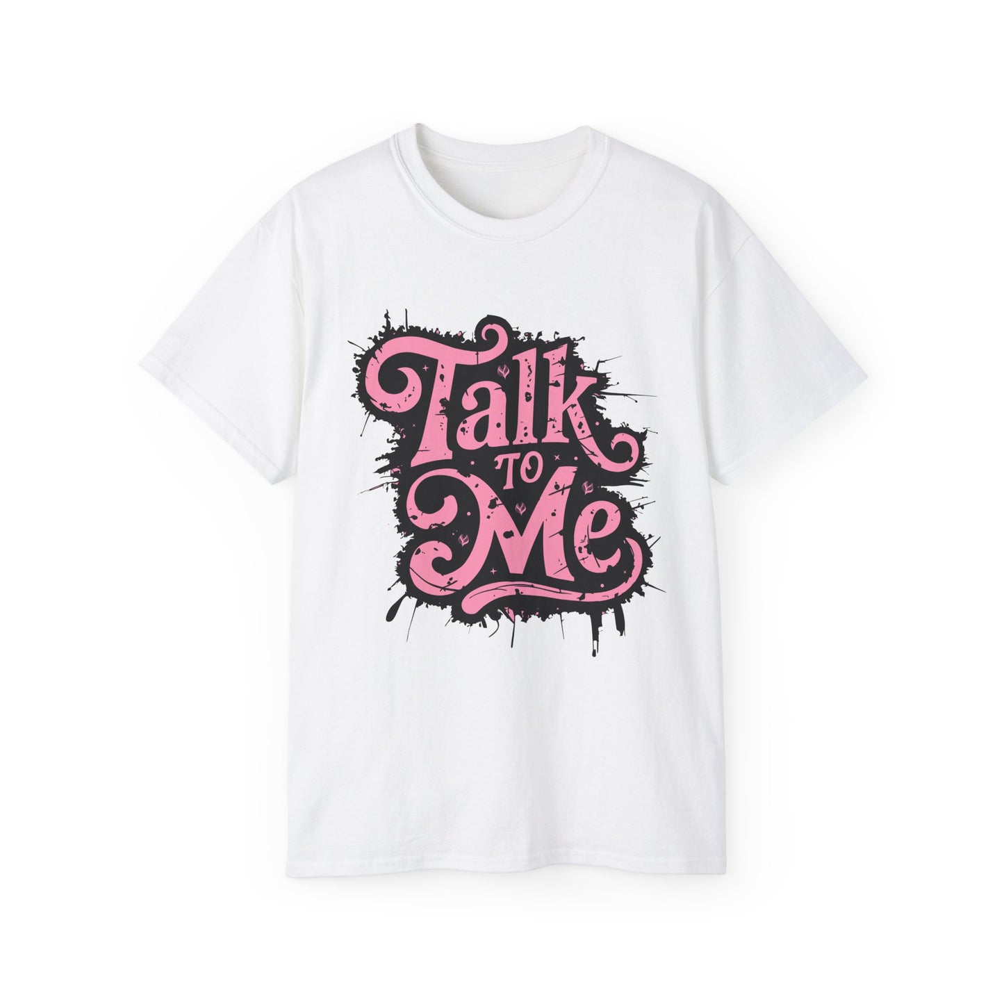 Talk To Me - BeautyBuyGen Unisex Ultra Cotton Tee