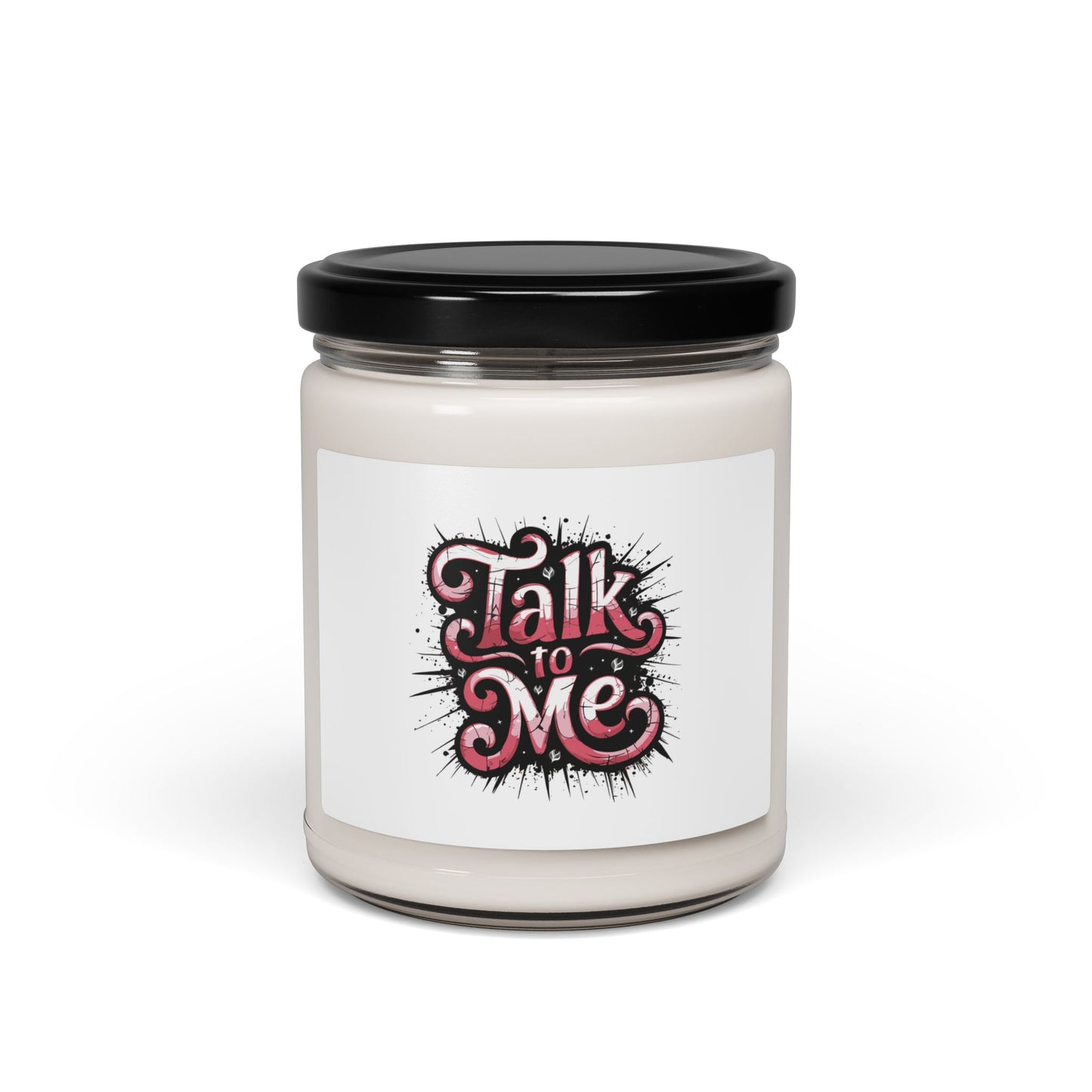 Talk To Me Luxury Scented Soy Candle