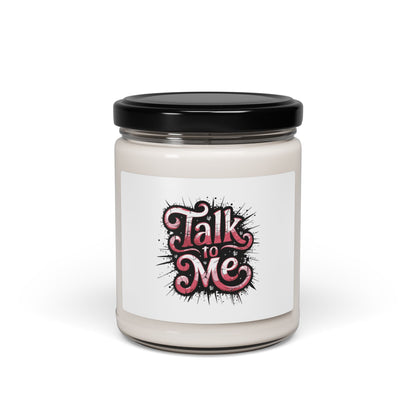 Talk To Me Luxury Scented Soy Candle