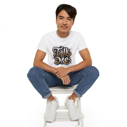 Talk To Me - BeautyBuyGen Unisex Ultra Cotton Tee