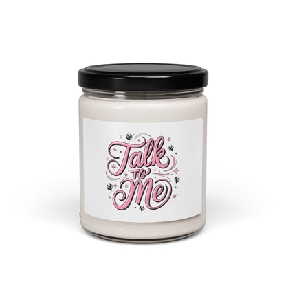 Talk To Me Luxury Scented Soy Candle